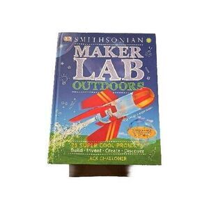 Maker Lab Outdoors: 25 Super Cool Projects: Build, Invent, Create, Discover Book